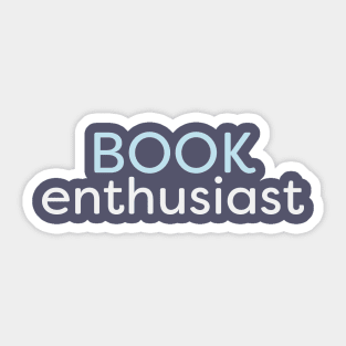 Book Enthusiast Sticker